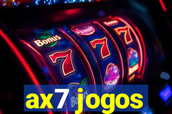 ax7 jogos